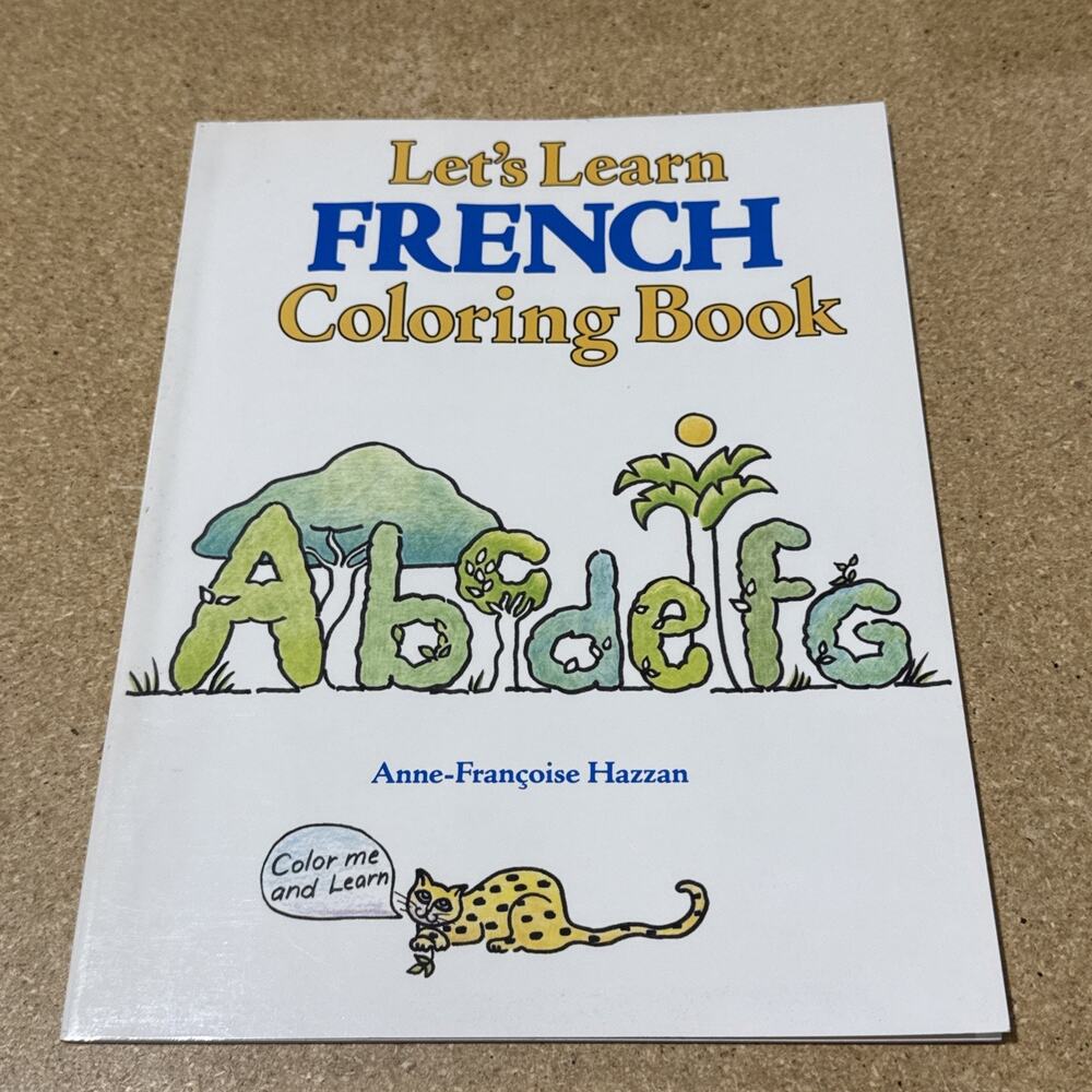 LET'S LEARN FRENCH COLORING BOOK - By Anne-Françoise Hazzan -Learning FRENCH VG
